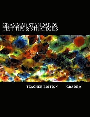 Grammar Standards Test Tips & Strategies: Teachers Edition 1