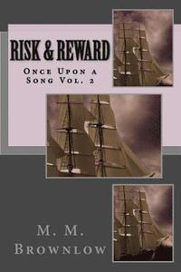 bokomslag Risk & Reward: Once Upon a Song Vol. 2