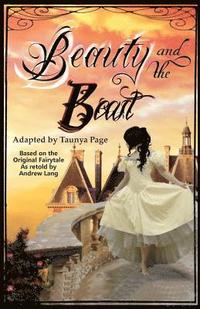 bokomslag Beauty and the Beast: A Play