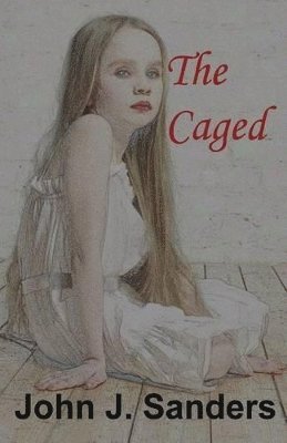 John J Sanders, John J. Sanders - Caged, Häftad