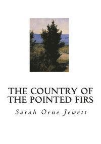 The Country of the Pointed Firs