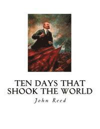 John Reed - Ten Days That Shook the World, Häftad