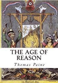 bokomslag The Age of Reason: Complete: Part I and II