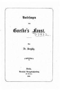 bokomslag Fr. Kreyssigs Vorlesungen uber Goethes Faust