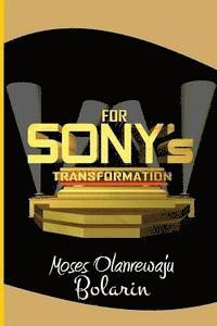 Moses Olanrewaju Bolarin - For Sony's Transformation, Häftad