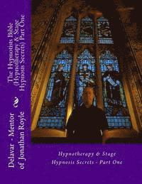 Jonathan Royle, Delavar - The Hypnotists Bible (Hypnotherapy & Stage Hypnosis Secrets) Part One, Häftad