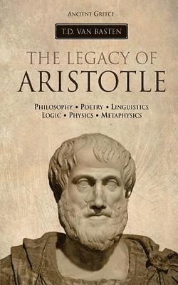 Ancient Greece: The Legacy of Aristotle 1