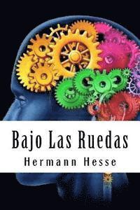 Hermann Hesse, Damilys Yanez - Bajo Las Ruedas, Häftad