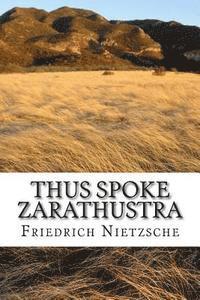 Friedrich Nietzsche, Angel Sanchez - Thus Spoke Zarathustra: english edition, Häftad