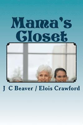 Mama's Closet: Precious Mama Moments 1