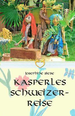 bokomslag Kasperles Schweizerreise