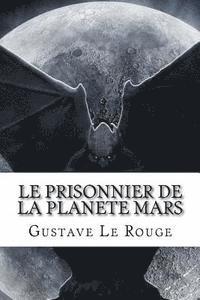 bokomslag Le Prisonnier de la planete Mars