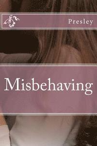 Misbehaving 1