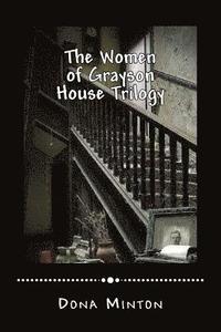 bokomslag The Women of Grayson House Trilogy