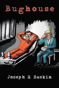 Joseph H. Baskin - Bughouse, Häftad