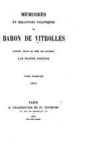 bokomslag Mémoires et Relations Politiques du Baron de Vitrolles