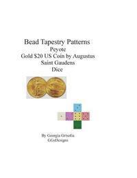 bokomslag Bead tapestry patterns peyote gold $20 coin by augustus saint gaudens dice