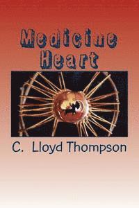 bokomslag Medicine Heart: Death of Domestication