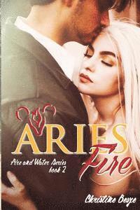 Aries Fire: Fire and Water Series Book 2 1