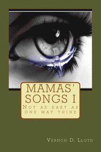 bokomslag Mamas' Songs I: Issues in Motherhood