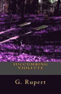 Succumbing Violette 1