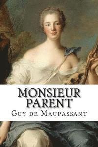 Monsieur Parent 1