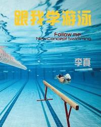 bokomslag Follow Me...: New Concept Swimming