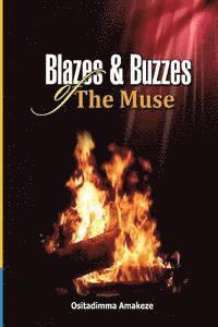 bokomslag Blazes & Buzzzes of The Muse