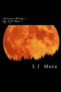 American Beauty II by L.J.Mora 1