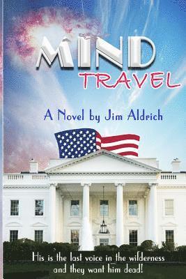 Jim Aldrich - Mind Travel, Häftad
