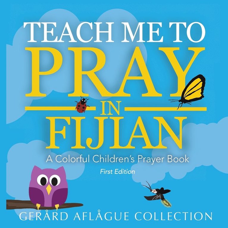 Mary Aflague - Teach Me to Pray in Fijian, Häftad