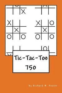 bokomslag Tic-Tac-Toe: 750