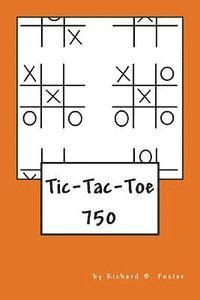 Tic-Tac-Toe: 750 1