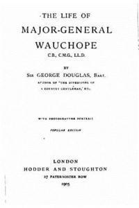 bokomslag The Life of Major-General Wauchope