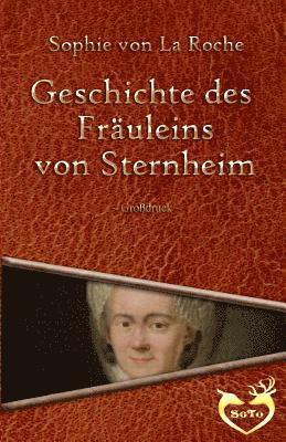 Geschichte des Fräuleins von Sternheim - Großdruck 1