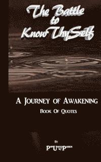 bokomslag The Battle to KnowThySelf: A Journey of Awakening Book of Quotes