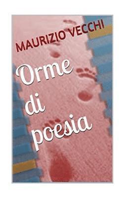 bokomslag Orme di poesia