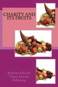 Charity And Its Fruits 1