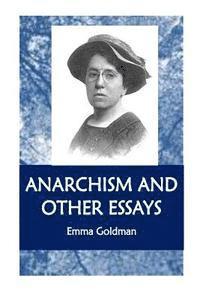 bokomslag Anarchism and Other Essays