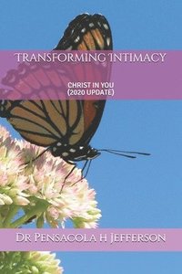 bokomslag Transforming Intimacy: Christ in You