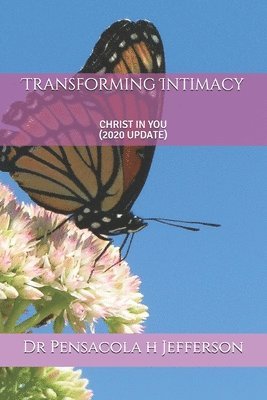 Transforming Intimacy: Christ in You 1