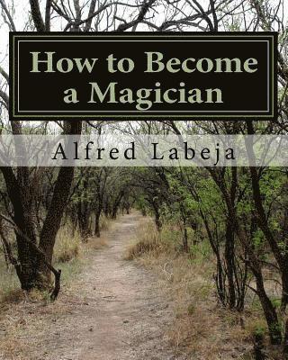 bokomslag How to Become a Magician