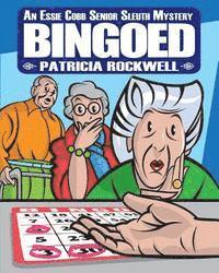 bokomslag Bingoed--Large Print: An Essie Cobb Senior Sleuth Mystery