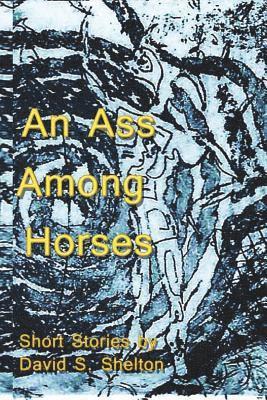 An Ass Among Horses 1