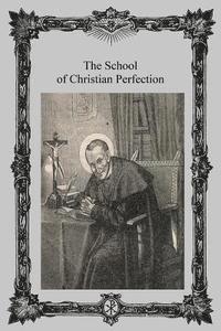 The School of Christian Perfection 1