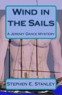 bokomslag Wind in the Sails: A Jeremy Dance Mystery