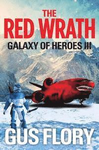 bokomslag The Red Wrath: Galaxy of Heroes III