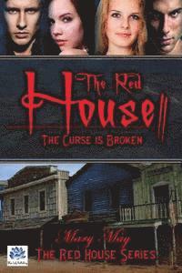 The Red House 2 The Curse is Broken 1