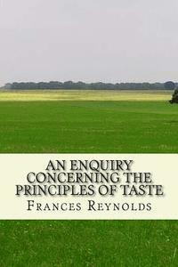 Frances Reynolds, Andrea Gouveia - An enquiry Concerning the principles of taste: and others, Häftad