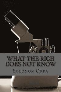 What the Rich Does Not Know 1